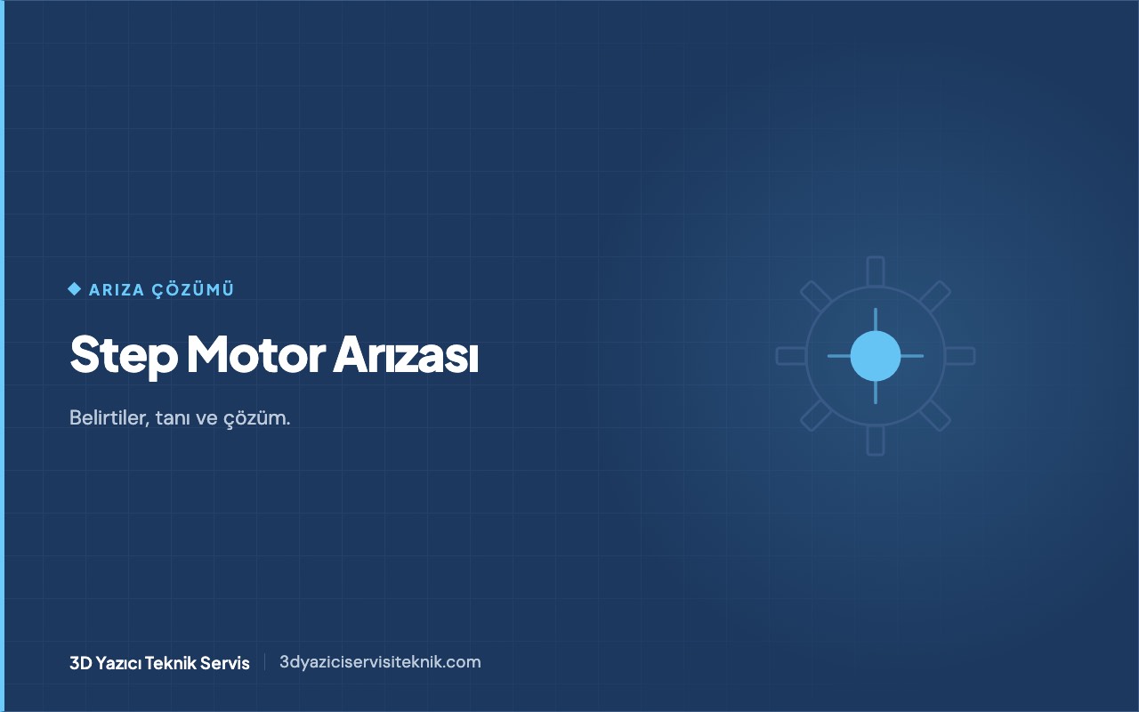 3D yazıcı blog kapağı: Step motor arızası — dişli çark şeması